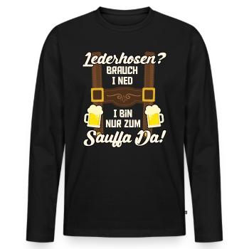 LEDERHOSEN? BRAUCH I NED I BIN NUR ZUM SAUFFA DA - Männer Premium Bio Langarmshirt - Schwarz - Vorne - Nico (187cm)