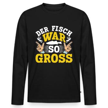 Angler Outfit Lustig DER FISCH WAR SO GROß Angeln - Männer Premium Bio Langarmshirt - Schwarz - Vorne - Nico (187cm)