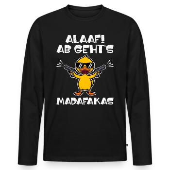 Karneval ALAAF AB GEHT'S MADAFAKAS Lustiges - Männer Premium Bio Langarmshirt - Schwarz - Vorne - Nico (187cm)
