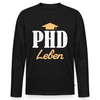 Doktorand PH.D LEBEN Doktortitel Lustiges - Männer Premium Bio Langarmshirt - Schwarz - Vorne - Nico (187cm)