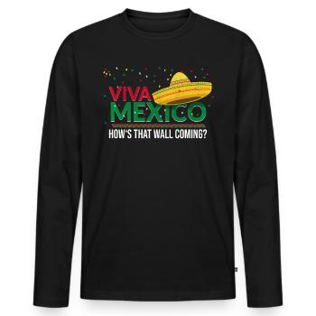 Viva Mexico Mexican - Men's Premium Organic Long Sleeve Shirt - black - Front - Nico (187cm)