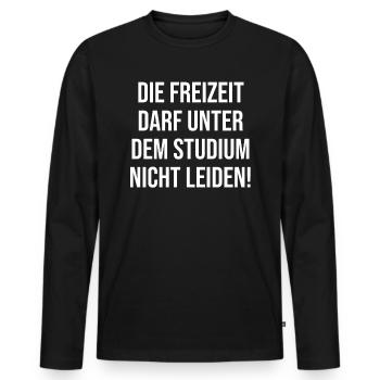 Le temps libre ne peut pas souffrir sous l'étude - T-shirt manches longues Premium bio Homme - noir - Devant - Nico (187cm)