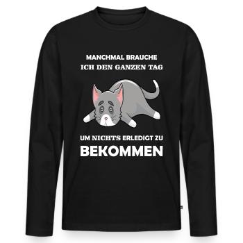 Katze Katzen Katzenliebhaber Lustige Katze Kater - Männer Premium Bio Langarmshirt - Schwarz - Vorne - Nico (187cm)