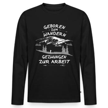 Geboren zum Wandern Wanderspruch Berge - Männer Premium Bio Langarmshirt - Schwarz - Vorne - Nico (187cm)