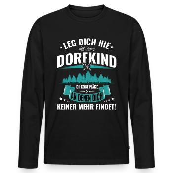 Dorfkind Landleben Dorfkinder Geschenk - Männer Premium Bio Langarmshirt - Schwarz - Vorne - Nico (187cm)