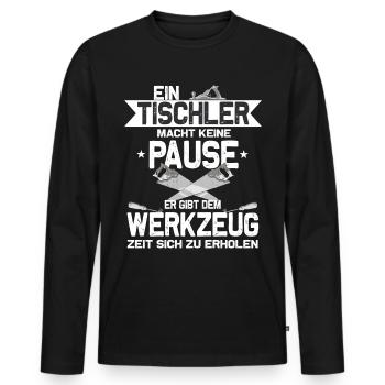 Ein Tischler macht keine Pause -Tischlermeister - Männer Premium Bio Langarmshirt - Schwarz - Vorne - Nico (187cm)