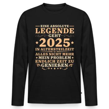 Altersteilzeit Angehende Rente 2025 Frührentner - Männer Premium Bio Langarmshirt - Schwarz - Vorne - Nico (187cm)