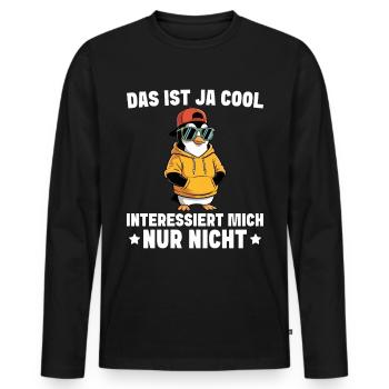 Cool Interessiert mich nur nicht - Pinguin - Männer Premium Bio Langarmshirt - Schwarz - Vorne - Nico (187cm)