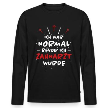 Zahnarzt Spruch Beruf Lustiges Zahnarzt Geschenk - Männer Premium Bio Langarmshirt - Schwarz - Vorne - Nico (187cm)