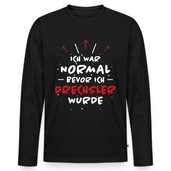 Drechsler Spruch Job Lustiges Drechsler Geschenk - Männer Premium Bio Langarmshirt - Schwarz - Vorne - Nico (187cm)