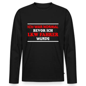 LKW Fahrer Spruch Job Lustiges LKW Fahrer Geschenk - Männer Premium Bio Langarmshirt - Schwarz - Vorne - Nico (187cm)