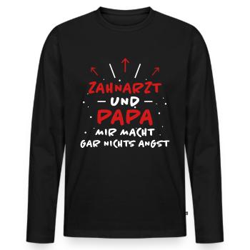 Zahnarzt Spruch Beruf Lustiges Zahnarzt Geschenk - Männer Premium Bio Langarmshirt - Schwarz - Vorne - Nico (187cm)
