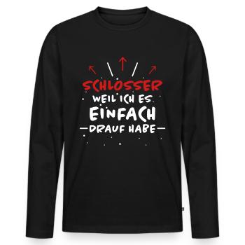 Schlosser Spruch Beruf Lustiges Schlosser Geschenk - Männer Premium Bio Langarmshirt - Schwarz - Vorne - Nico (187cm)
