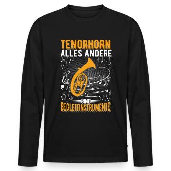 Tenorhorn Begleitinstrumente Tenorhornist - Männer Premium Bio Langarmshirt - Schwarz - Vorne - Nico (187cm)