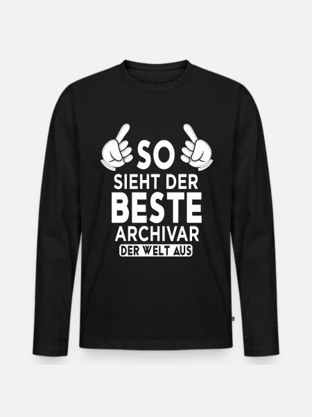 Archivar Spruch - Männer Premium Bio Langarmshirt - Schwarz