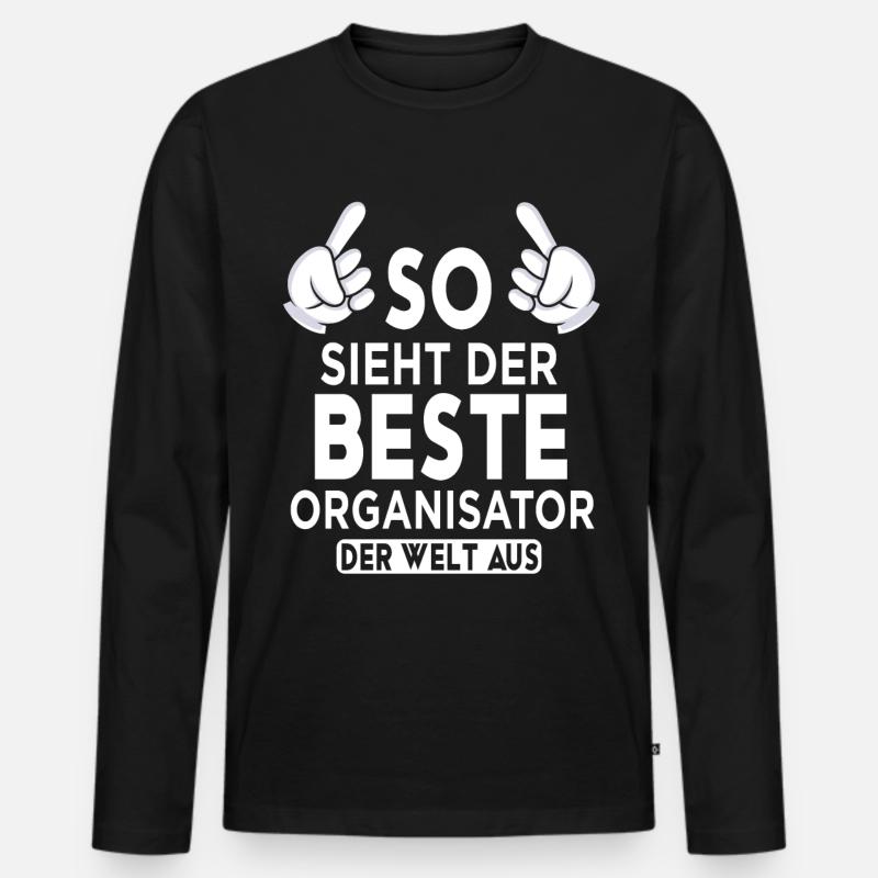 Organisator Spruch - Männer Premium Bio Langarmshirt - Schwarz