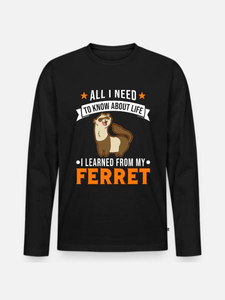 Frettchen Spruch Ferret - Männer Premium Bio Langarmshirt - Schwarz