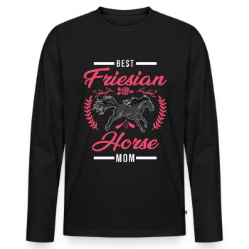 Best Friesian Horse Mom Friesenpferd Friesen Pferd - Männer Premium Bio Langarmshirt - Schwarz - Vorne - Nico (187cm)
