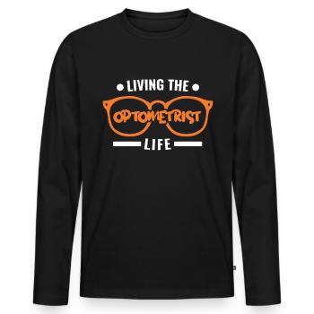 Living the Optometrist Life Optiker Augenoptiker - Männer Premium Bio Langarmshirt - Schwarz - Vorne - Nico (187cm)