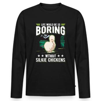 La vie serait si ennuyeuse sans Silkie Chickens - T-shirt manches longues Premium bio Homme - noir - Devant - Nico (187cm)