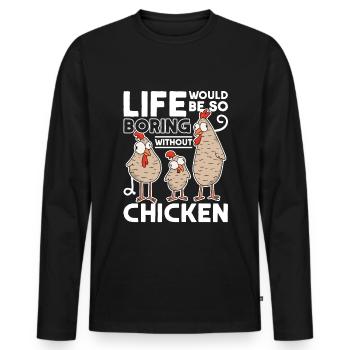 La vie serait si ennuyeuse sans Chickens Hühner - T-shirt manches longues Premium bio Homme - noir - Devant - Nico (187cm)
