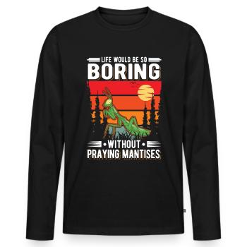 Praying Mantis Gift Mantis Mantis Mantis Fangschrecke - Men's Premium Organic Long Sleeve Shirt - black - Front - Nico (187cm)