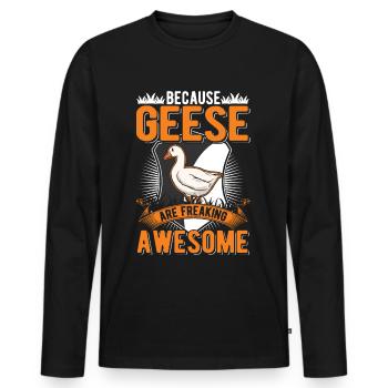 Because Geese are freaking awesome Gänse - Männer Premium Bio Langarmshirt - Schwarz - Vorne - Nico (187cm)