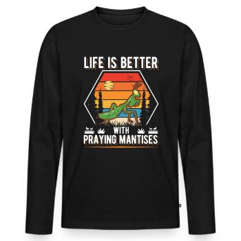 Life is better with Praying Mantises - Männer Premium Bio Langarmshirt - Schwarz - Vorne - Nico (187cm)