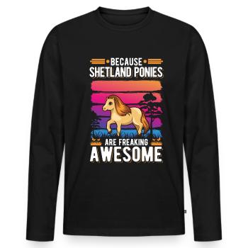 Because Shetland Ponies are freaking awesome - Männer Premium Bio Langarmshirt - Schwarz - Vorne - Nico (187cm)