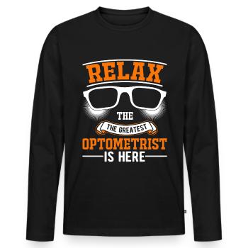 Relax The greatest Optometrist is here Optiker - Männer Premium Bio Langarmshirt - Schwarz - Vorne - Nico (187cm)
