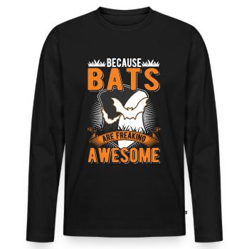 Because Bats are freaking awesome bat - Men's Premium Organic Long Sleeve Shirt - black - Front - Nico (187cm)