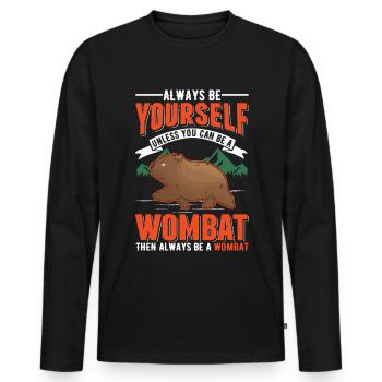 Soyez toujours vous-même à moins que vous ne puissiez être un Wombat - T-shirt manches longues Premium bio Homme - noir - Devant - Nico (187cm)