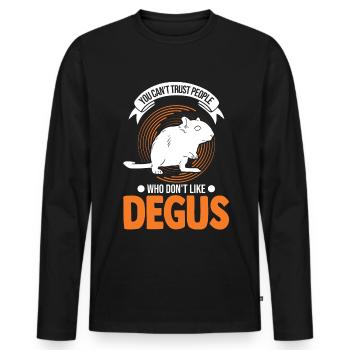 Vous ne pouvez pas faire confiance aux gens qui n’aiment pas Degus - T-shirt manches longues Premium bio Homme - noir - Devant - Nico (187cm)