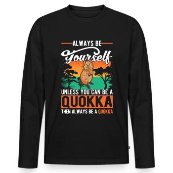 Soyez toujours vous-même Sauf si vous pouvez être un Quokka - T-shirt manches longues Premium bio Homme - noir - Devant - Nico (187cm)