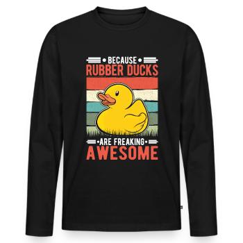 Because Rubber Ducks are freaking awesome - Men's Premium Organic Long Sleeve Shirt - black - Front - Nico (187cm)