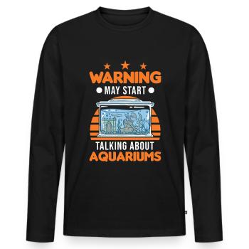 Warning Aquarium Aquaristics Aquarist Aquarist - Men's Premium Organic Long Sleeve Shirt - black - Front - Nico (187cm)