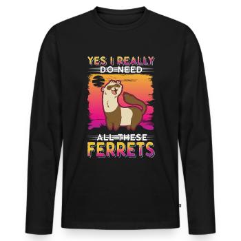 Oui, j’ai vraiment besoin de tous ces furets Frettchen - T-shirt manches longues Premium bio Homme - noir - Devant - Nico (187cm)