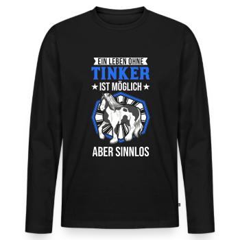 Ein Leben ohne Tinker ist möglich Aber sinnlos - Männer Premium Bio Langarmshirt - Schwarz - Vorne - Nico (187cm)