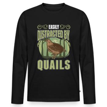 Easily distracted by Quails quail - Men's Premium Organic Long Sleeve Shirt - black - Front - Nico (187cm)