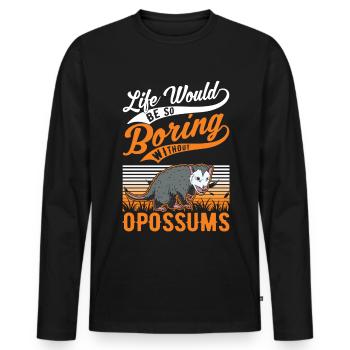La vie serait si ennuyeuse sans les opossums - T-shirt manches longues Premium bio Homme - noir - Devant - Nico (187cm)