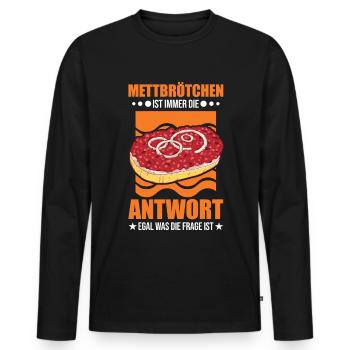 Mettbrötchen Mett Liebhaber Hackepeter - Männer Premium Bio Langarmshirt - Schwarz - Vorne - Nico (187cm)