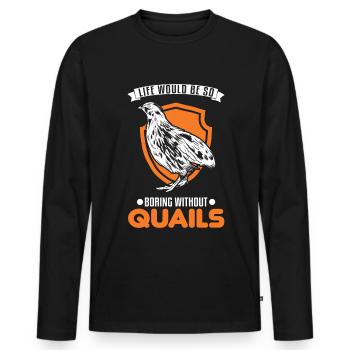 Avertissement caille reproductrice de cailles éleveur de cailles - T-shirt manches longues Premium bio Homme - noir - Devant - Nico (187cm)