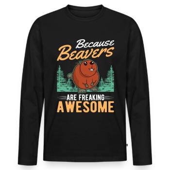 Because Beavers are freaking awesome Biber - Männer Premium Bio Langarmshirt - Schwarz - Vorne - Nico (187cm)