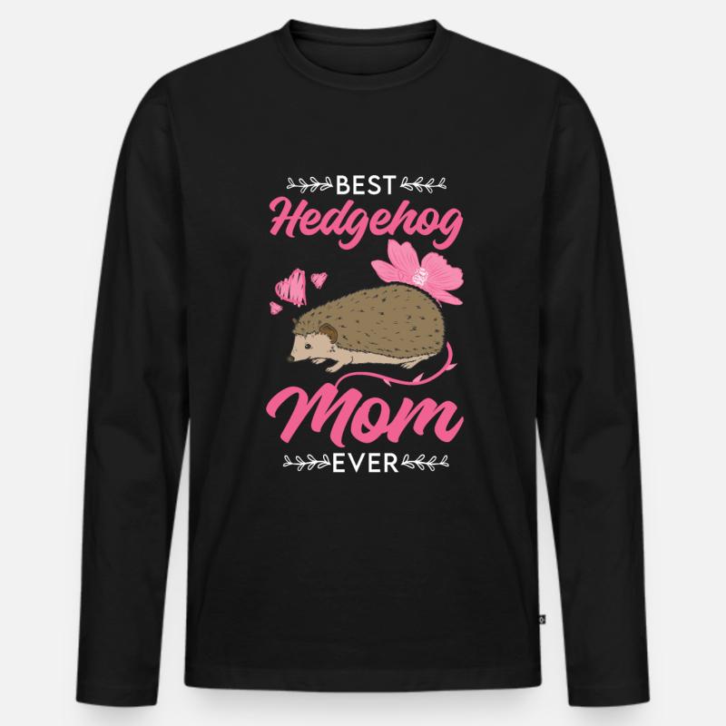 Best Hedgehog Mom Ever Igel Mama Stacheligel - Männer Premium Bio Langarmshirt - Schwarz
