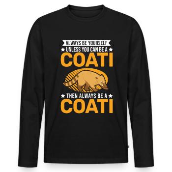 Always be yourself Coati Nasenbär - Men's Premium Organic Long Sleeve Shirt - black - Front - Nico (187cm)