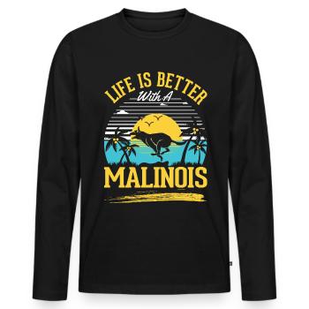 Life is better with a Malinois - Men's Premium Organic Long Sleeve Shirt - black - Front - Nico (187cm)