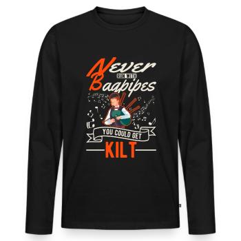 Never run with Bagpipes You could get Kilt - Men's Premium Organic Long Sleeve Shirt - black - Front - Nico (187cm)