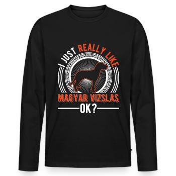 I just like Magyar Vizsla - Men's Premium Organic Long Sleeve Shirt - black - Front - Nico (187cm)