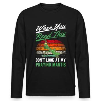 Gottesanbeterin Geschenk Mantis Fangschrecke - Männer Premium Bio Langarmshirt - Schwarz - Vorne - Nico (187cm)