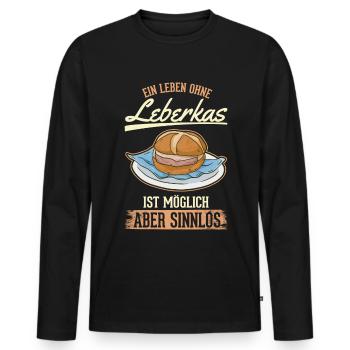 Ein Leben ohne Leberkas ist möglich Aber sinnlos - Männer Premium Bio Langarmshirt - Schwarz - Vorne - Nico (187cm)
